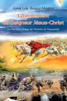 L'Avènement du Seigneur Jésus-Christ (French Edition) 2414292970 Book Cover