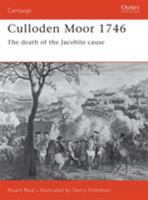 Culloden Moor 1746: The Death of the Jacobite Cause 1841764124 Book Cover