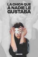 La Chica Que Nadie Quería (Spanish Edition) B0FNQBFKQN Book Cover