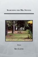 Searching for Mr. Stevens 1465336893 Book Cover