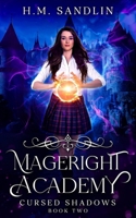 Cursed Shadows: Mageright Academy B0FJ2BVTYG Book Cover