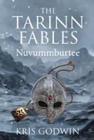 The Tarinn Fables: Nuvummburtee 0648258548 Book Cover