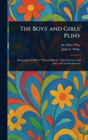 The Boys' and Girls' Pliny 1023574608 Book Cover
