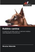 Rabbia canina (Italian Edition) 6209477771 Book Cover