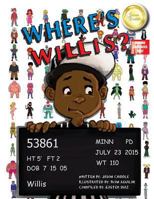 Where's Willis? 1523726148 Book Cover