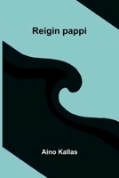 Reigin pappi (Finnish Edition) 9374598930 Book Cover