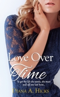 Love Over Time 1509226834 Book Cover