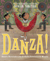 Danza!: Amalia Hernández and El Ballet Folklórico de México 1419725327 Book Cover