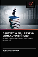 BĄdŹmy W Najlepszym Edukacyjnym Raju 6203146234 Book Cover