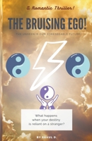 The Bruising Ego! B09VCX1N92 Book Cover