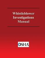 Whistleblower Investigations Manual 1491016957 Book Cover