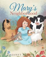 Mary's Neighborhood 1635750970 Book Cover