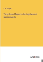 Thirty-Second Report to the Legislature of Massachusetts 3382831732 Book Cover