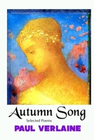 Autumn Song: Selected Poems 1861718284 Book Cover