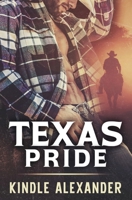 Texas Pride 0989117316 Book Cover