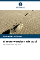 Warum wandern wir aus? 6205862425 Book Cover