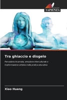 Tra ghiaccio e disgelo (Italian Edition) 6209995101 Book Cover