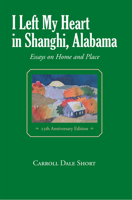 I Left My Heart in Shanghi, Alabama 1603062076 Book Cover