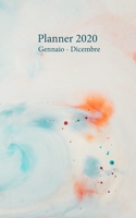 Planner 2020 Gennaio - Dicembre: Agenda mensile e settimanale A partire dal 1 gennaio al 31 dicembre 2020, copre i calendari per il 2019, 2020, 2021, ... di Vernice Azzurro) (Italian Edition) 1674052359 Book Cover