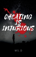 Cheating is injurious B0BP1M92LZ Book Cover