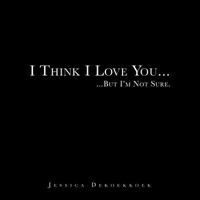 I Think I Love You 1480808113 Book Cover