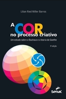 A cor no processo criativo 6555362715 Book Cover
