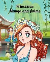 Princesses: Manga and Anime: Coloring book of Manga and Anime B08RKKBFK8 Book Cover