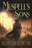 Muspell's Sons 1960792024 Book Cover