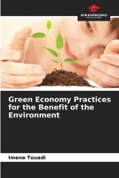 Green Economy Practices for the Benefit of the Environment 6206030741 Book Cover