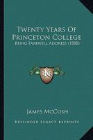 Twenty Years of Princeton College 333724663X Book Cover