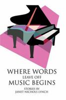 Where Words Leave Off Music Begins 059533721X Book Cover
