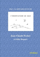 1962 : LA RENAISSANCE DE L’OBSERVATOIRE NICE 2490595784 Book Cover