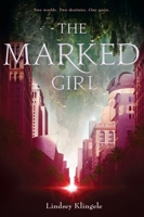 The Marked Girl 0062380338 Book Cover