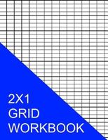 2x1 Grid Workbook 1535371153 Book Cover