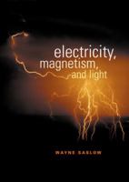 Electricity, Magnetism, and Light 0126194556 Book Cover