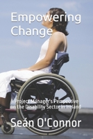 Empowering Change: A Project Manager's Perspective on the Disability Sector in Ireland B0CDNSFLMF Book Cover