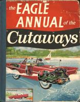 The Eagle Annual of the Cutaways 1409100146 Book Cover