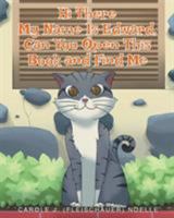 Hi There My Name Is Edward, Can You Open This Book and Find Me 1682138038 Book Cover