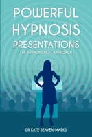 Powerful Hypnosis Presentations: The HypnoDemo® Approach B086PNRQMJ Book Cover