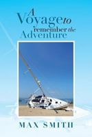 A Voyage To Remember 1483622886 Book Cover