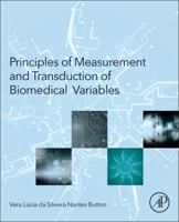 Principles of Measurement and Transduction of Biomedical Variables 0128007745 Book Cover