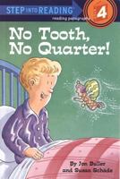 No Tooth, No Quarter! 0394849566 Book Cover