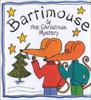 Bartimouse & the Christmas Mystery 0745940471 Book Cover