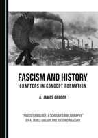 Fascism and History 1527527778 Book Cover