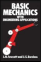 Basic Mechanics with Engineering Applications 0713136200 Book Cover