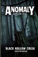 Black Hollow Creek: Predator In The Pines (Anomaly Archives) B0FF7F4VFX Book Cover