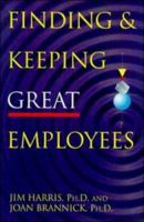 Finding & Keeping Great Employees 0814404545 Book Cover