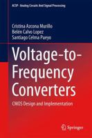 Voltage-to-Frequency Converters: CMOS Design and Implementation 1461462363 Book Cover