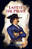 Lafitte the Pirate 0882893955 Book Cover