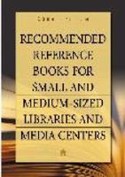 Recommended Reference Books for Small and Medium-sized Libraries and Media Centers 2004 Edition (Recommended Reference Books) 1591581680 Book Cover